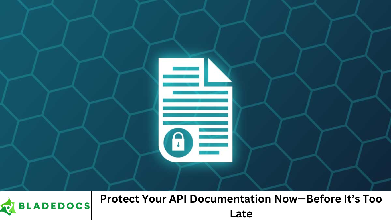 Protect Your API Documentation Now—Before It’s Too Late