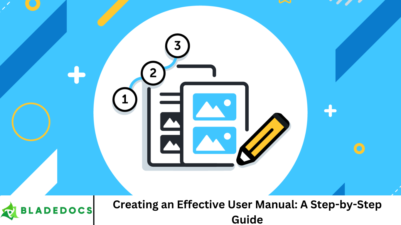 Creating an Effective User Manual: A Step-by-Step Guide