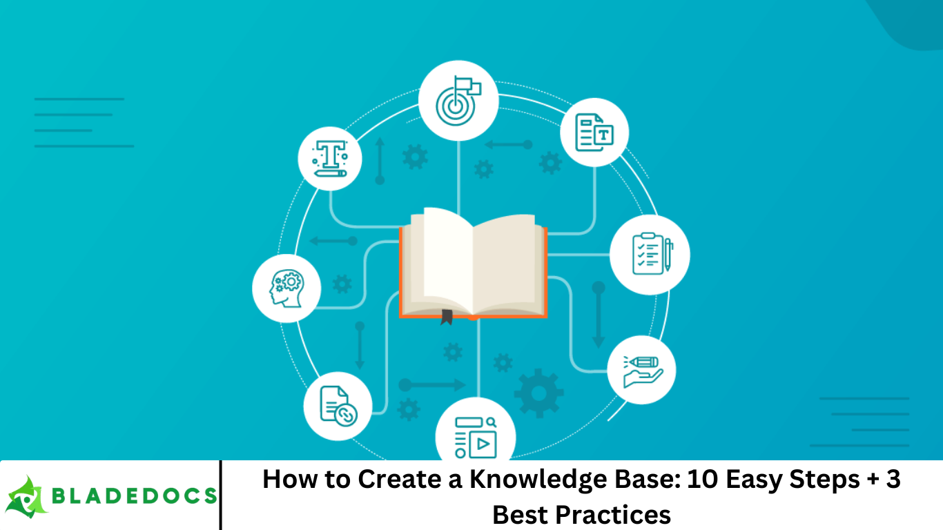 How to Create a Knowledge Base: 10 Easy Steps + 3 Best Practices
