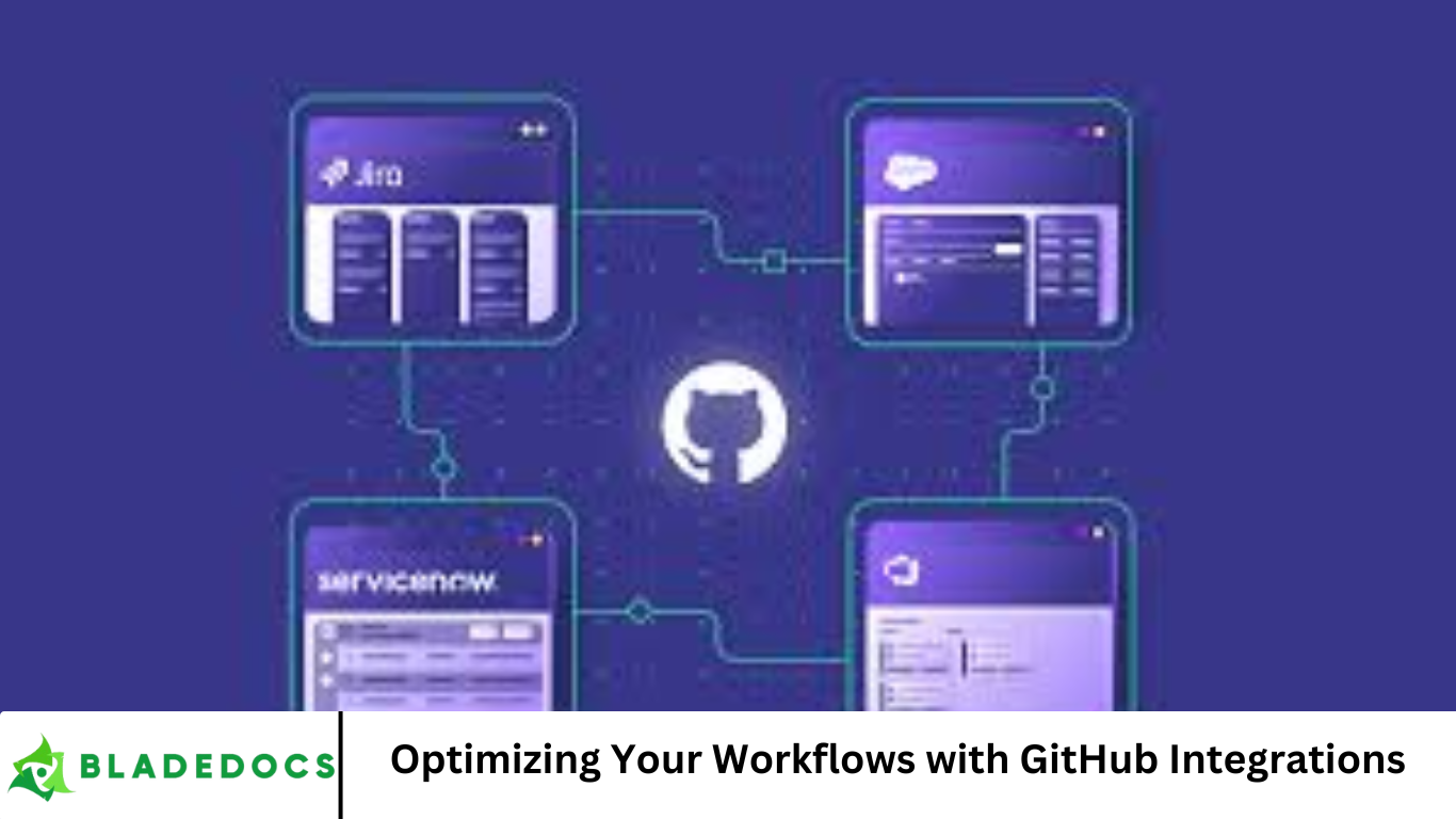 Optimizing Your Workflows with GitHub Integrations